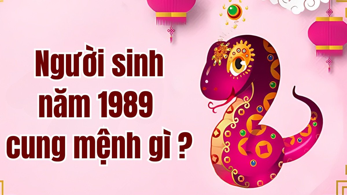 1989 cung mệnh gì