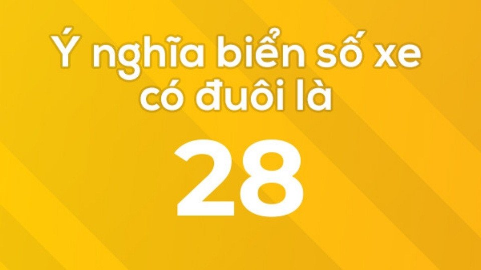 Biá»ƒn sá»‘ xe Ä‘uÃ´i 28