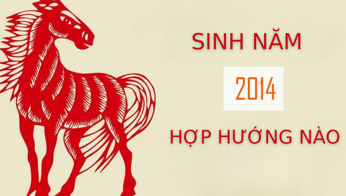Biểu đồ Can Chi và Ngũ Hành xác định sinh năm 2014 mệnh gì hợp màu gì