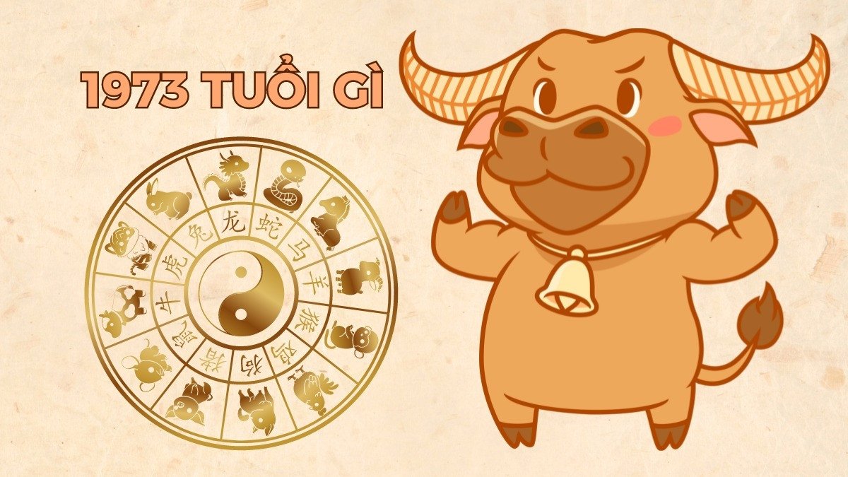 Con giáp và tuổi của nam Quý Sửu 1973