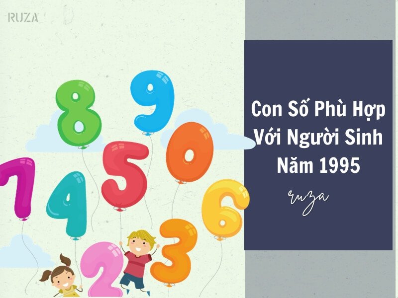 Con số may mắn sinh năm 1995