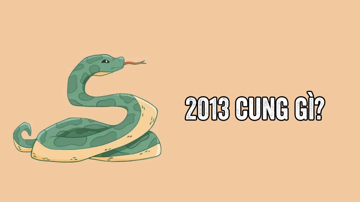 Cung mệnh của nam và nữ tuổi Quý Tỵ 2013 theo phong thủy