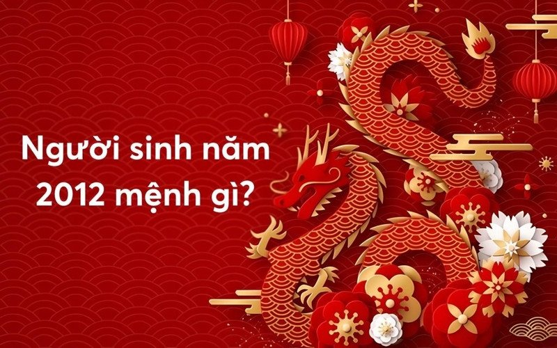 Minh họa mệnh Trường Lưu Thủy cho người sinh năm 2012, năm con gì và mệnh gì