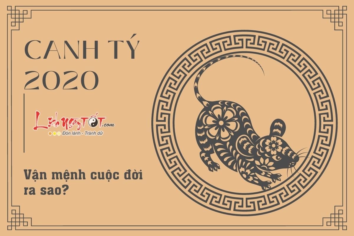 Tổng quan vận mệnh người tuổi Canh Tý sinh năm 2020