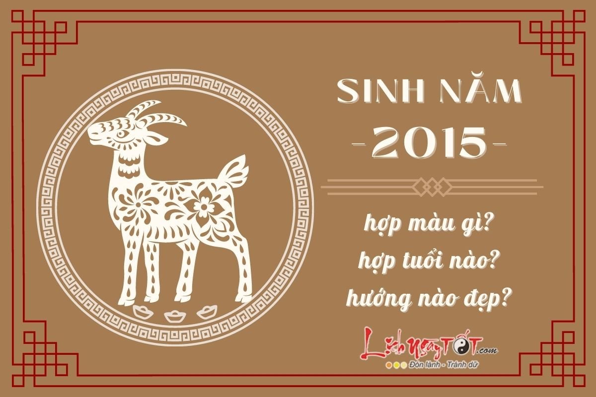 Tuổi Dê 2015 hợp gì