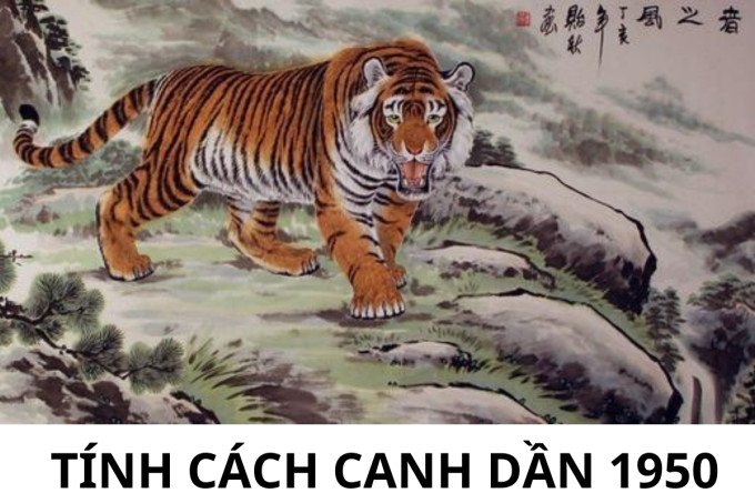 Tính cách của người tuổi Canh Dần 1950