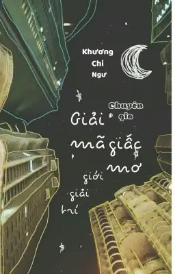 Chuyên Gia Giải Mã Giấc Mơ Ở Giới Giải Trí - Khương Chi Ngư - 赤い ...