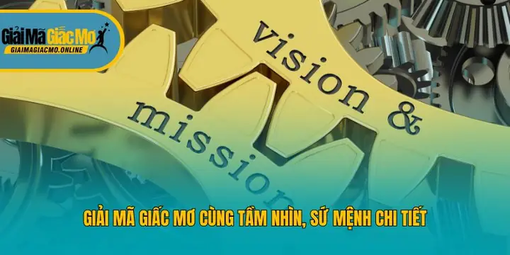 Tầm Nhìn, Sứ Mệnh Trang Tin Giải Mã Giấc Mơ