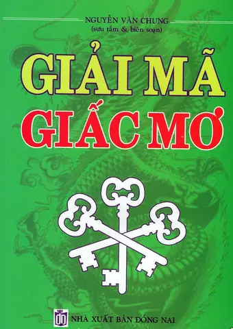 Download Sách "giải Mã Giấc Mơ" Của Nguyễn Văn Chung Biên Soạn