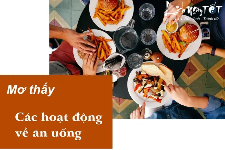 Giai Ma Y Nghia Giac Mo Hoat Dong An Uong