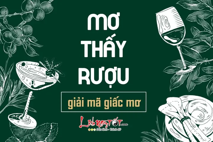 Mo Thay Ruou La Diem Gi