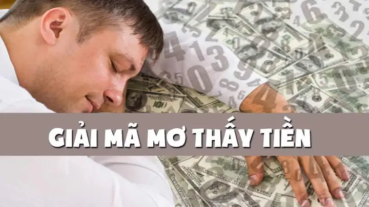 Giải Mã Ý Nghĩa Giấc Mơ Thấy Tiền: Điềm Báo Gì?