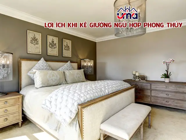 Lợi Ích Khi Kê Giường Ngủ Hợp Phong Thủy