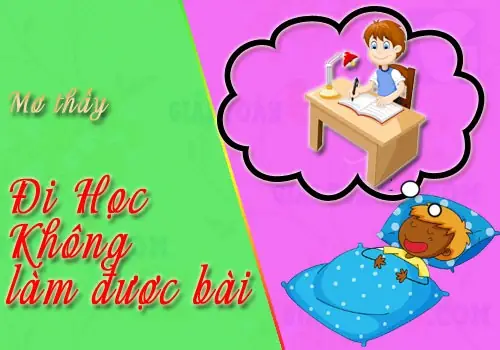 Mơ Đi Học Không Làm Được Bài Là Điềm Gì? Giải Mã Giấc Mơ Chi Tiết Mơ Đi Học Không Làm Được Bài Là Điềm Gì? Giải Mã Giấc Mơ Chi Tiết