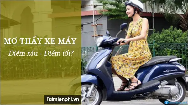 Các Con Số Đặc Biệt Cho Giấc Mơ Về Xe Máy Khác