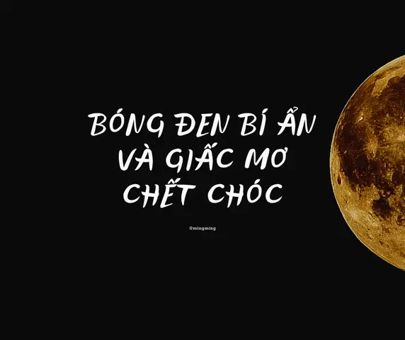 Bóng Đen Bí Ẩn Và Giấc Mơ Chết Chóc