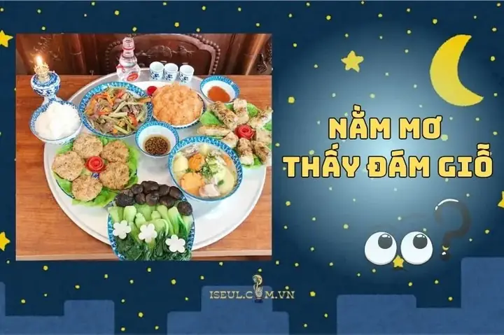 Nằm Mơ Thấy Đám Giỗ: Lời Nhắc Từ Gia Đình Và Tổ Tiên 2025
