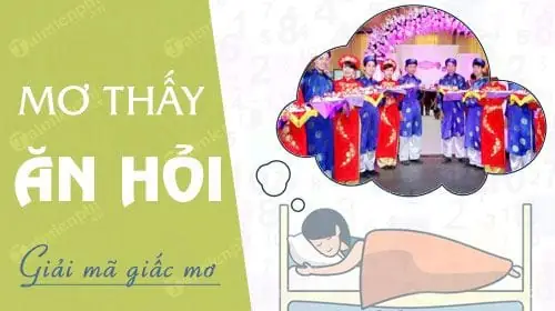 Nằm Mơ Thấy Ăn Hỏi, Dạm Ngõ, Đám Hỏi
