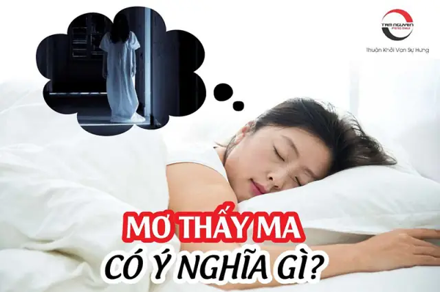 Giải Mã Ý Nghĩa Giấc Mơ Thấy Ma