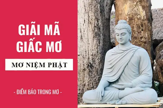 Giải Mã Giấc Mơ: Nằm Mơ Phật, Niệm Phật Điềm Báo Gì, Lành Hay Dữ ...