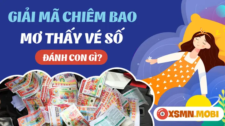 Nằm Mơ Thấy Vé Số Là Điềm May Hay Xui?