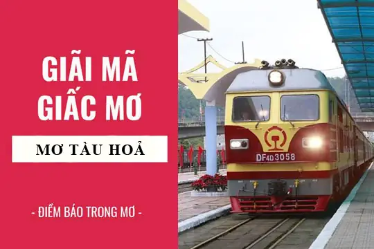 Giải Mã Giấc Mơ: Nằm Mơ Thấy Tàu Hoả, Sân Ga Điềm Báo Gì, Lành ...