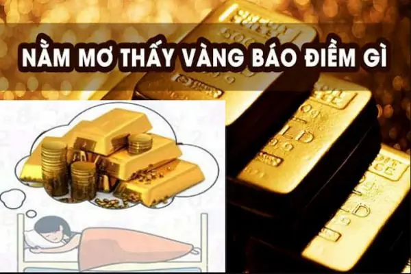Mơ Thấy Vàng Là Điềm Gì? Giải Mã Giấc Mơ Nhặt Được Vàng