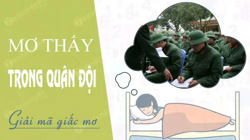 Nằm Mơ Thấy Trong Quân Đội
