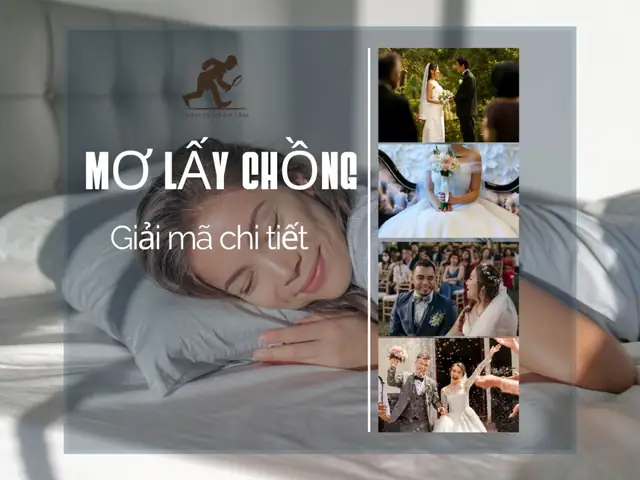 Giải Mã Giấc Mơ Lấy Chồng – Mơ Lấy Chồng Đánh Con Gì?