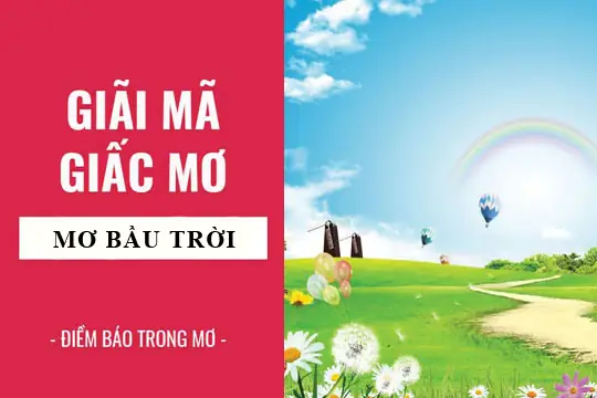 Giải Mã Giấc Mơ: Nằm Mơ Thấy Bầu Trời Điềm Báo Gì, Lành Hay Dữ ...