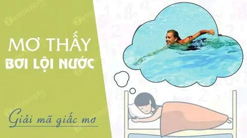 Nằm Mơ Thấy Bơi Lội Nước
