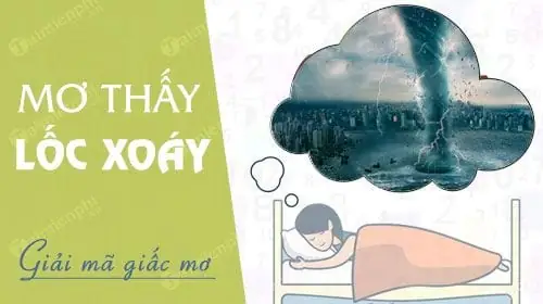 Nằm Mơ Thấy Lốc Xoáy