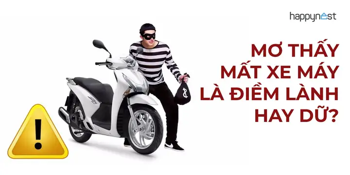Mơ Thấy Mất Xe Máy Là Điềm Lành Hay Dữ? Đánh Con Nào?