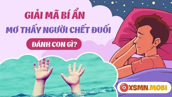 - Mơ Thấy 5 Người Chết Đuối