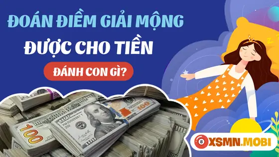 Một Số Giấc Chiêm Bao Cho Tiền Khác