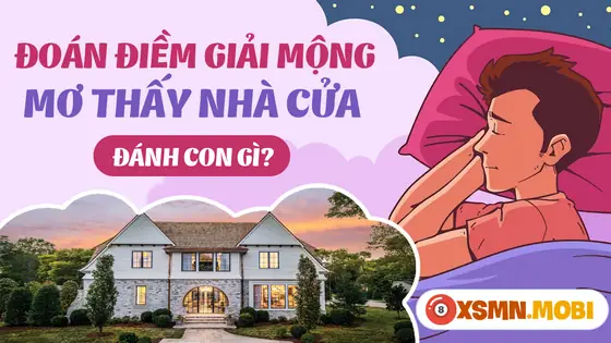 Một Số Giấc Chiêm Bao Về Nhà Cửa Khác