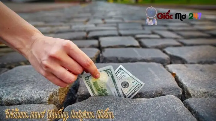 Nằm Mơ Thấy Nhặt Được Tiền Đô La Mỹ: Giải Mã Ý Nghĩa Sâu Sắc