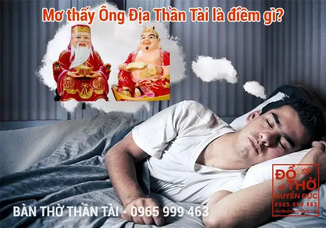 Giải Mã Điềm Báo Mơ Thấy Ông Địa Thần Tài
