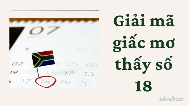 Giải Mã Giấc Mơ Thấy Số 18 Giải Mã Giấc Mơ Thấy Số 18