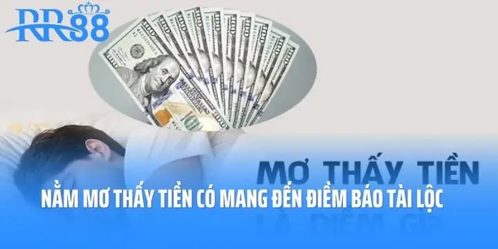 Nằm Mơ Tiền Đô La Âm Phủ Điềm Báo Gì? Giải Mã Giấc Mơ Và Những Điều Cần Biết