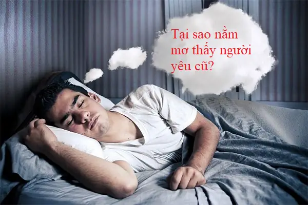 Tại Sao Khi Ngủ Lại Mơ Thấy Người Khác?