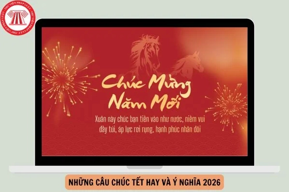 50+ Lời Chúc Tết Hay 2026: Đong Đầy Hạnh Phúc, Phát Lộc Phát Tài!