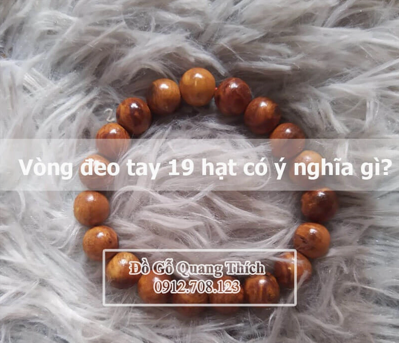 Vòng Đeo Tay 19 Hạt Có Ý Nghĩa Gì? Khám Phá Từ A-Z Người đeo vòng tay 19 hạt tìm kiếm ý nghĩa phong thủy