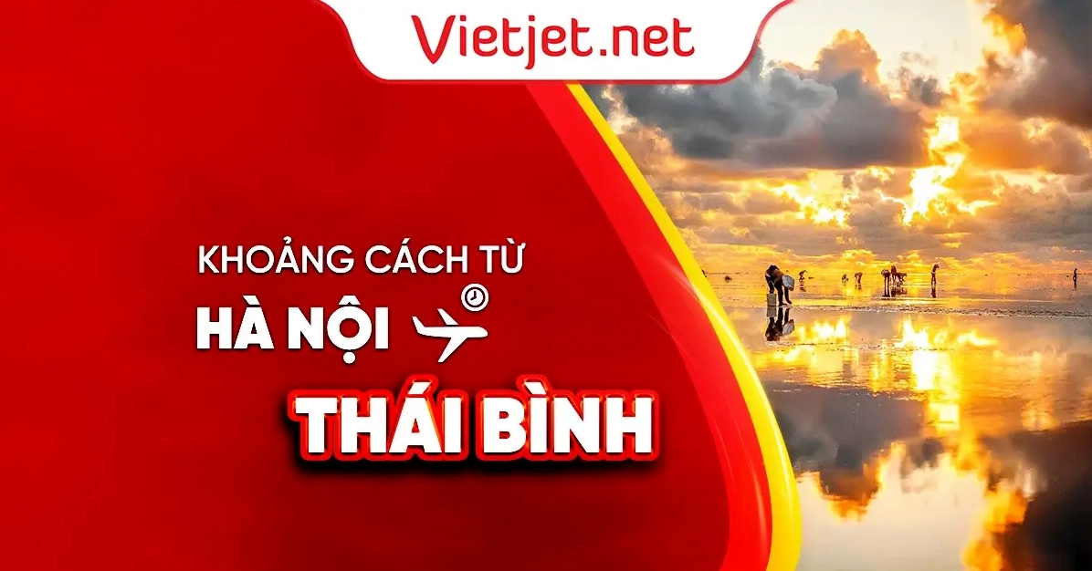 Thái Bình Cách Hà Nội Bao Nhiêu KM? Khám Phá Quê Lúa Chỉ Sau Vài Giờ!